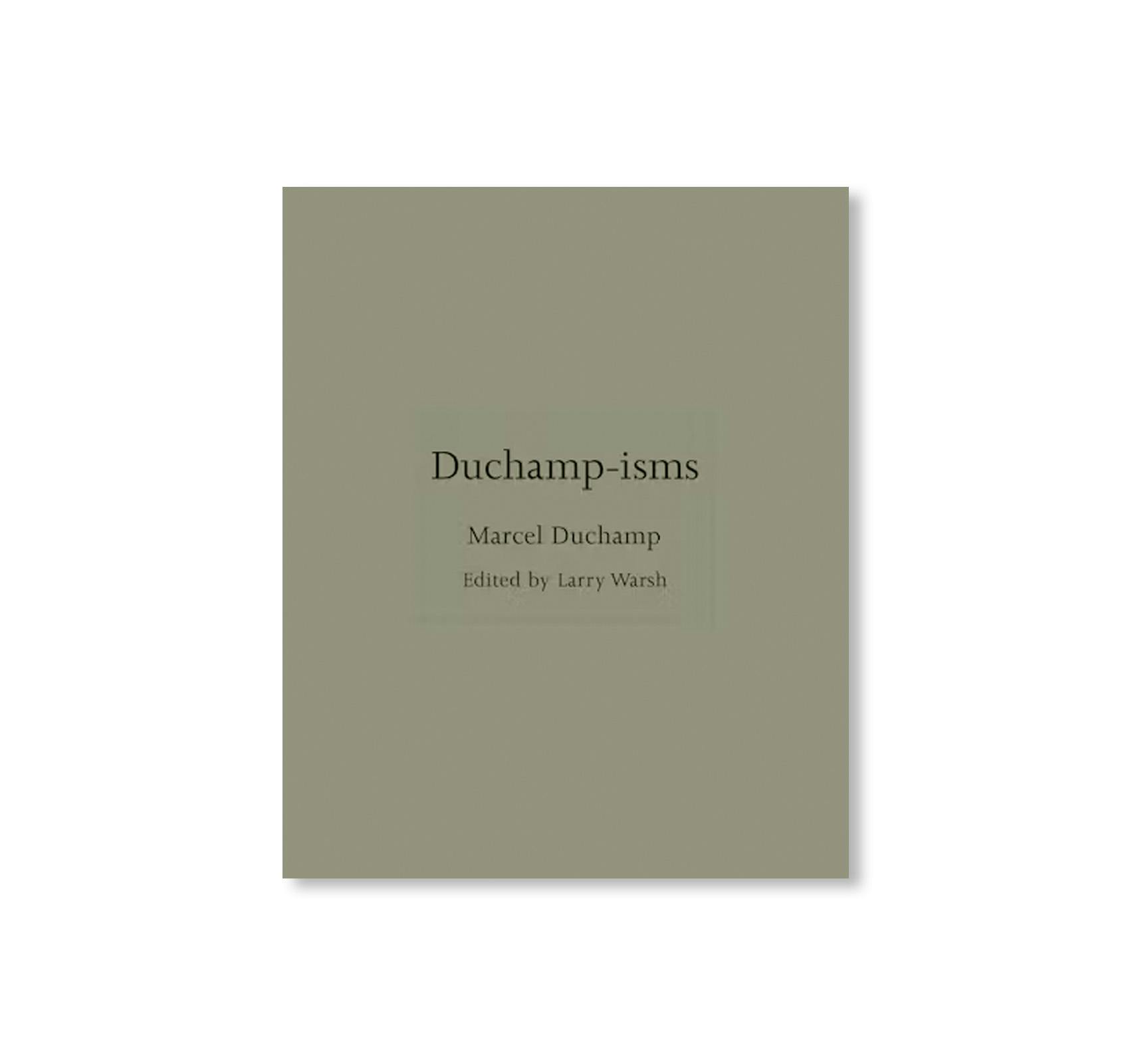 DUCHAMP-ISMS