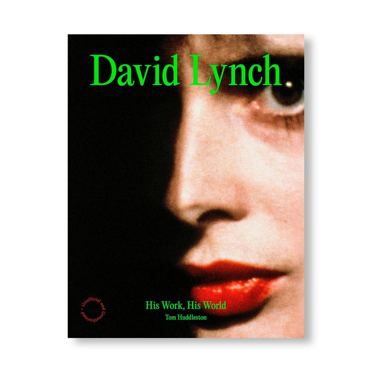 DAVID LYNCH: HIS WORK, HIS WORLD