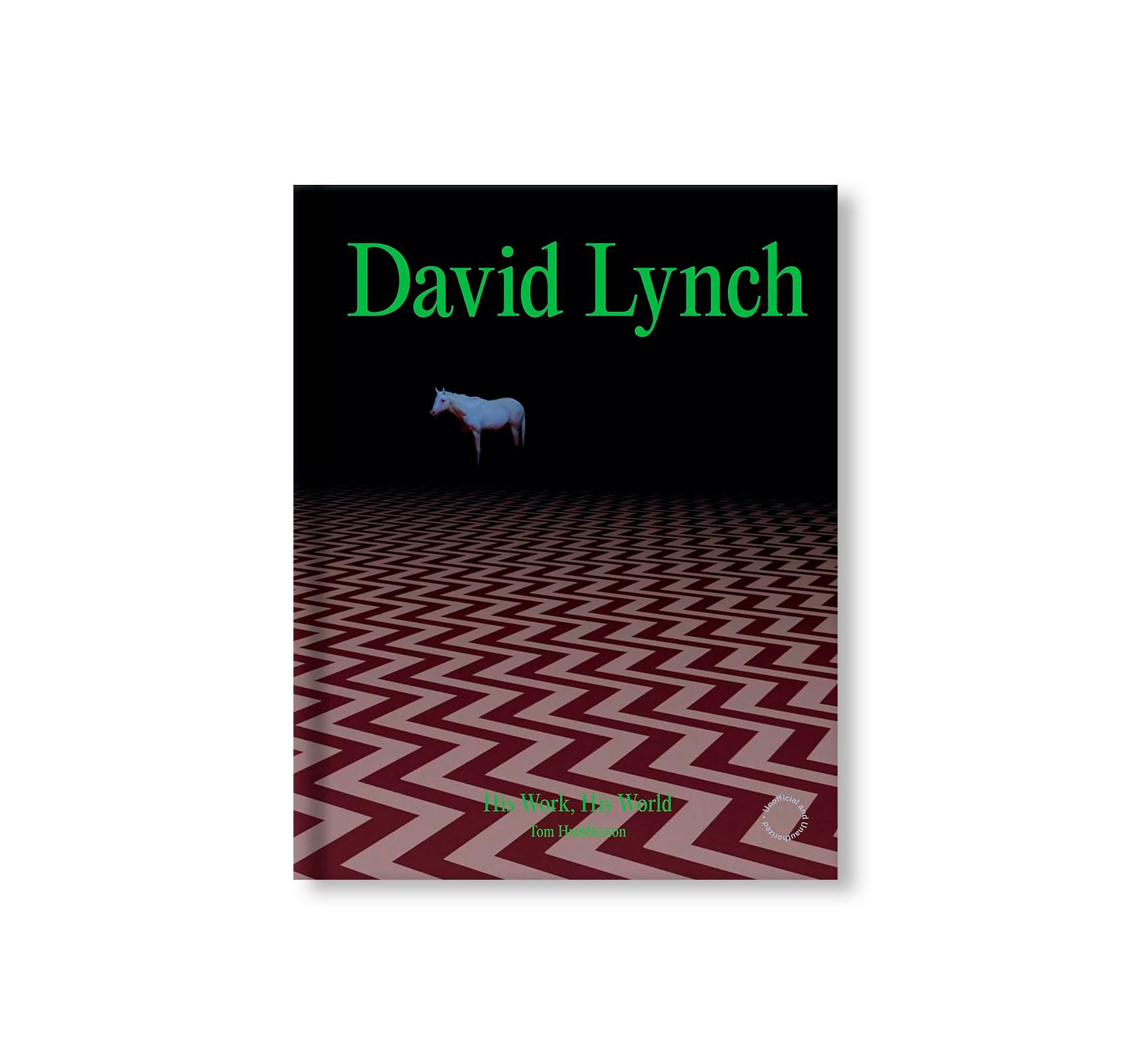 DAVID LYNCH: HIS WORK, HIS WORLD