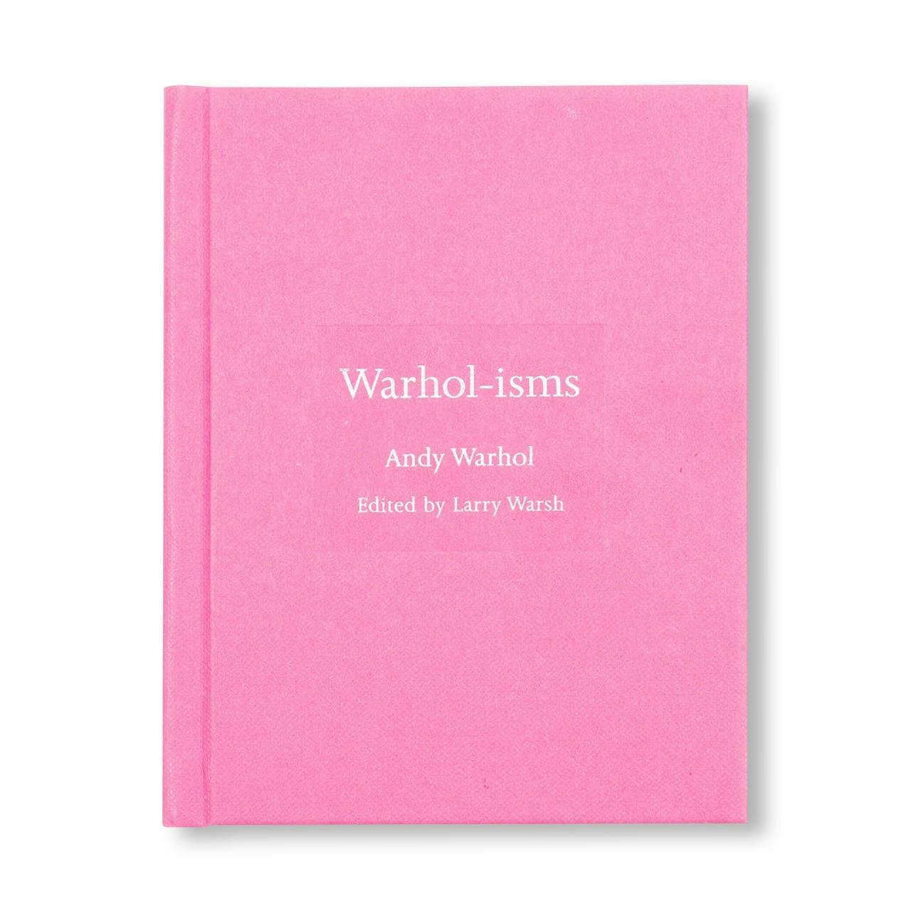 WARHOL-ISMS