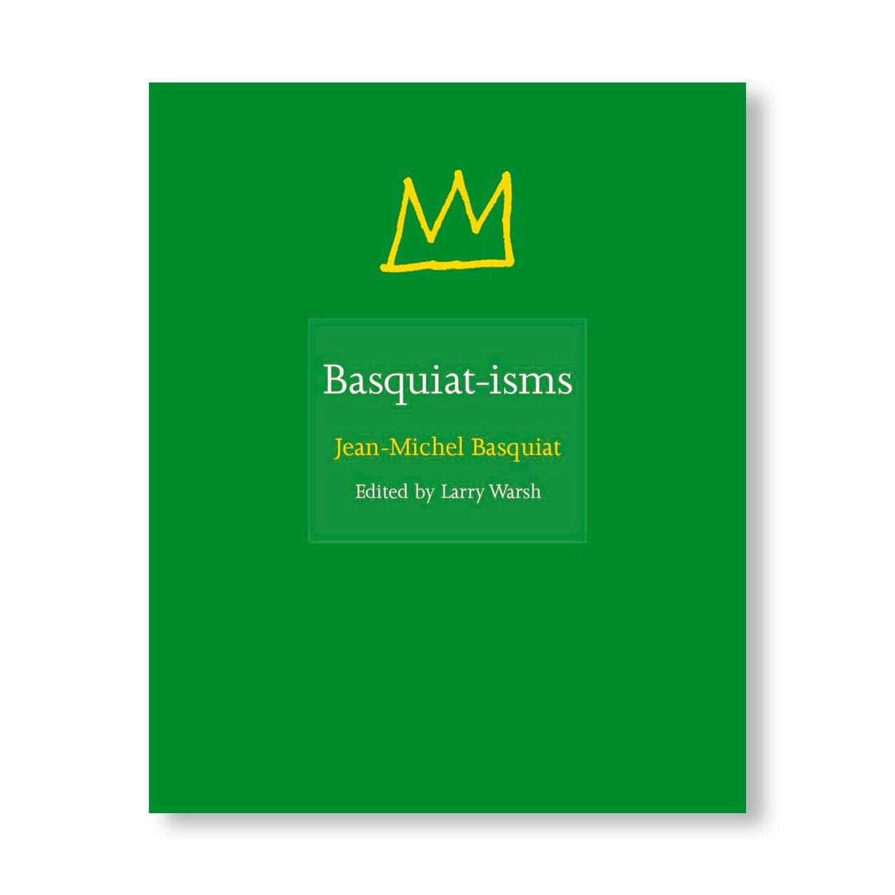 BASQUIAT-ISMS