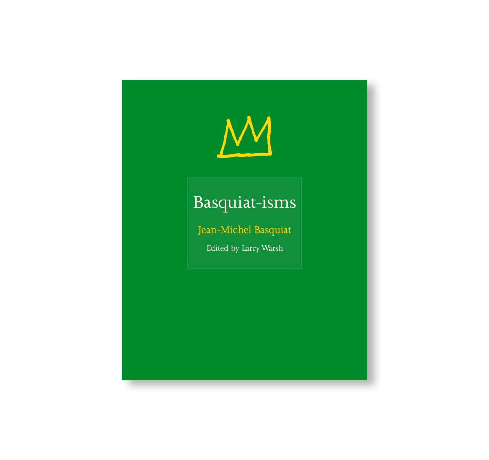 BASQUIAT-ISMS