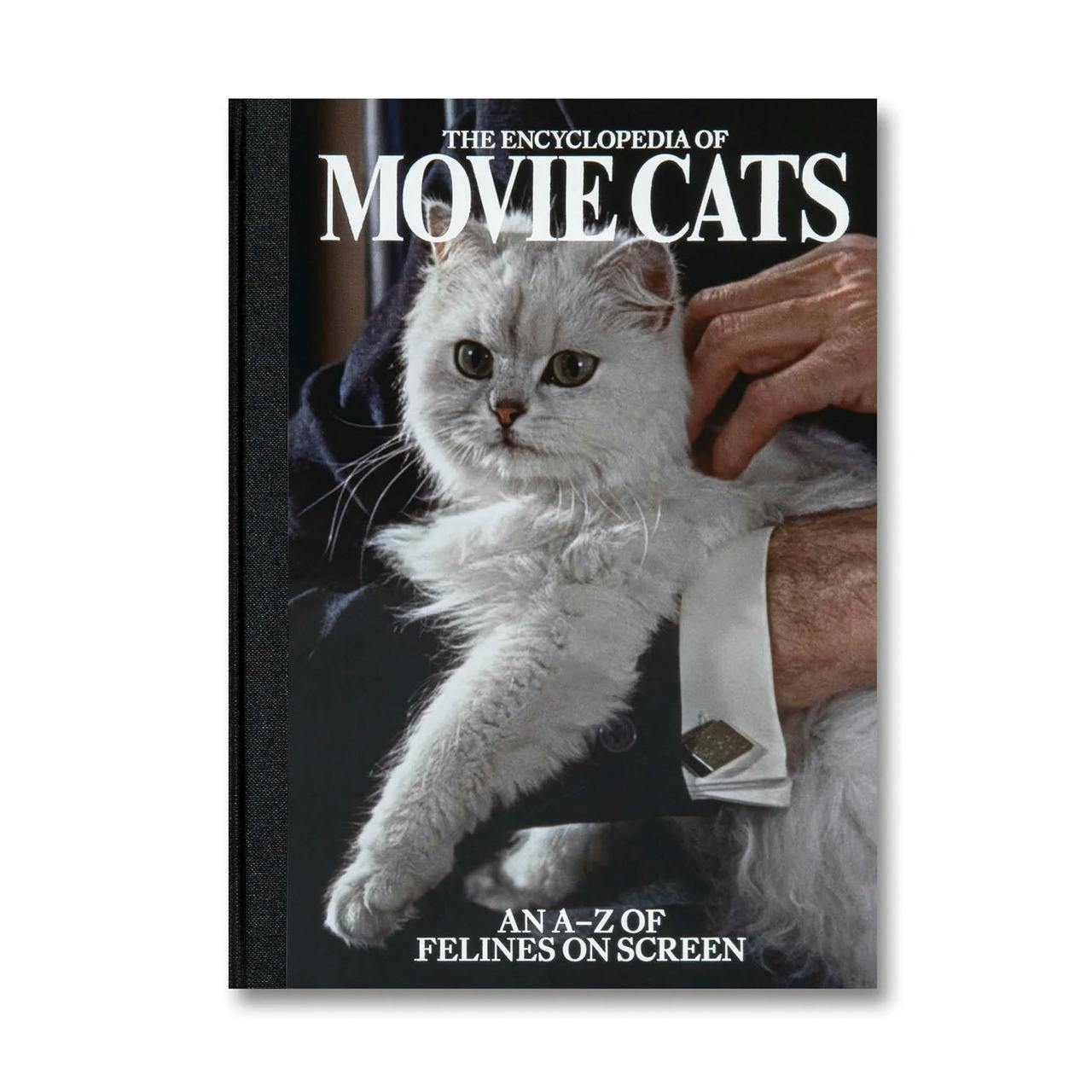 THE ENCYCLOPEDIA OF MOVIE CATS: AN A-Z OF FELINES ON SCREEN