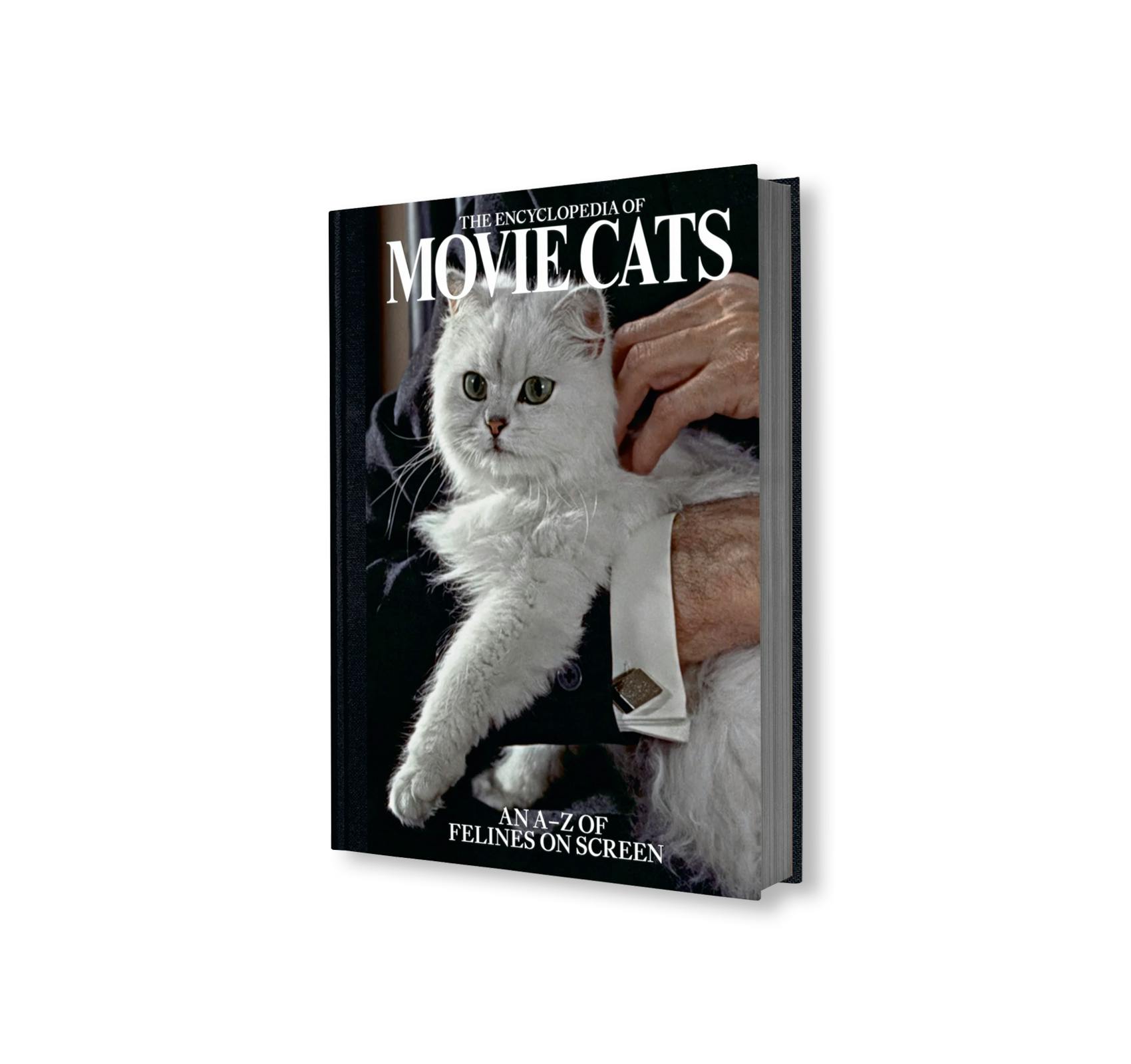 THE ENCYCLOPEDIA OF MOVIE CATS: AN A-Z OF FELINES ON SCREEN