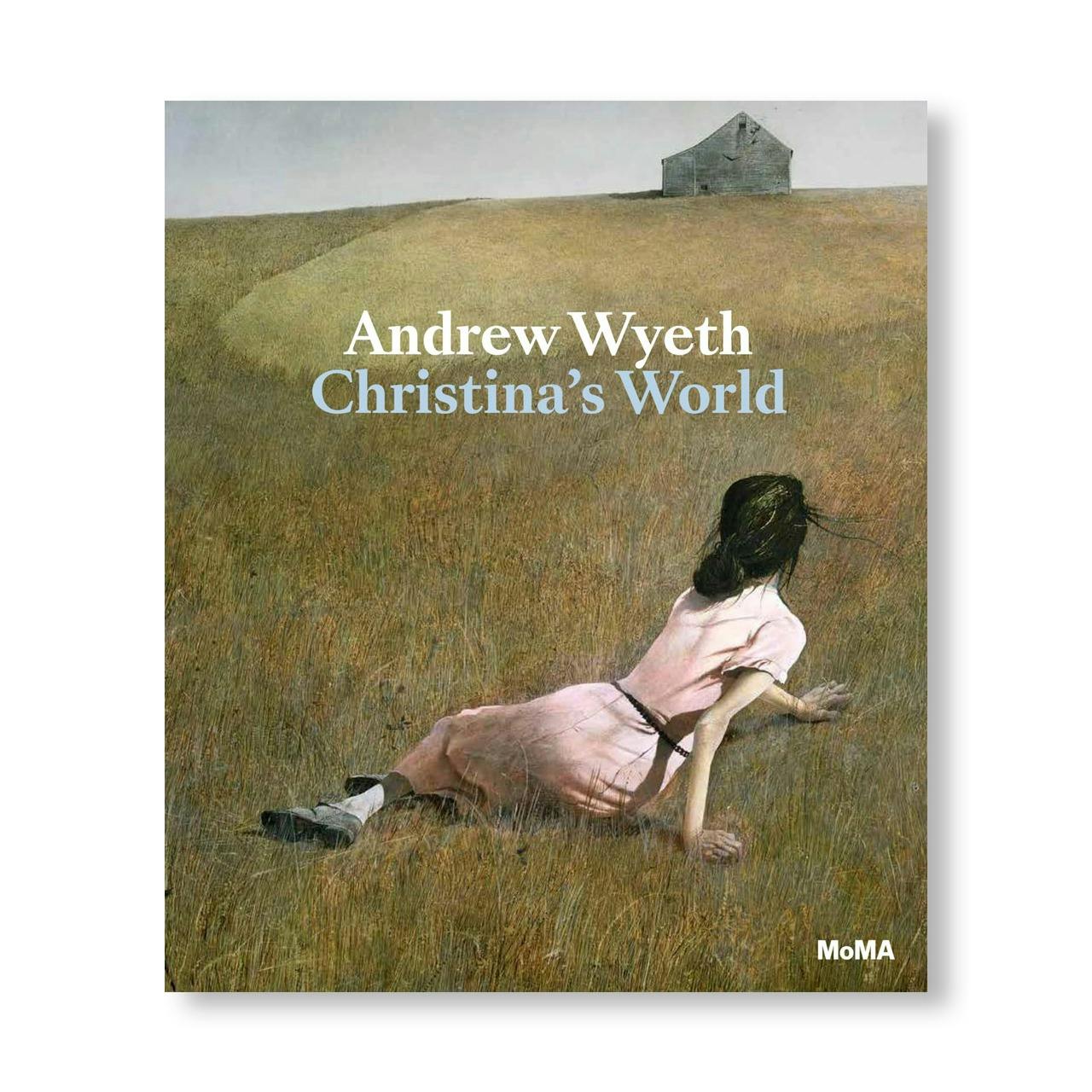 ANDREW WYETH: CHRISTINA'S WORLD [EXPANDED EDITION]