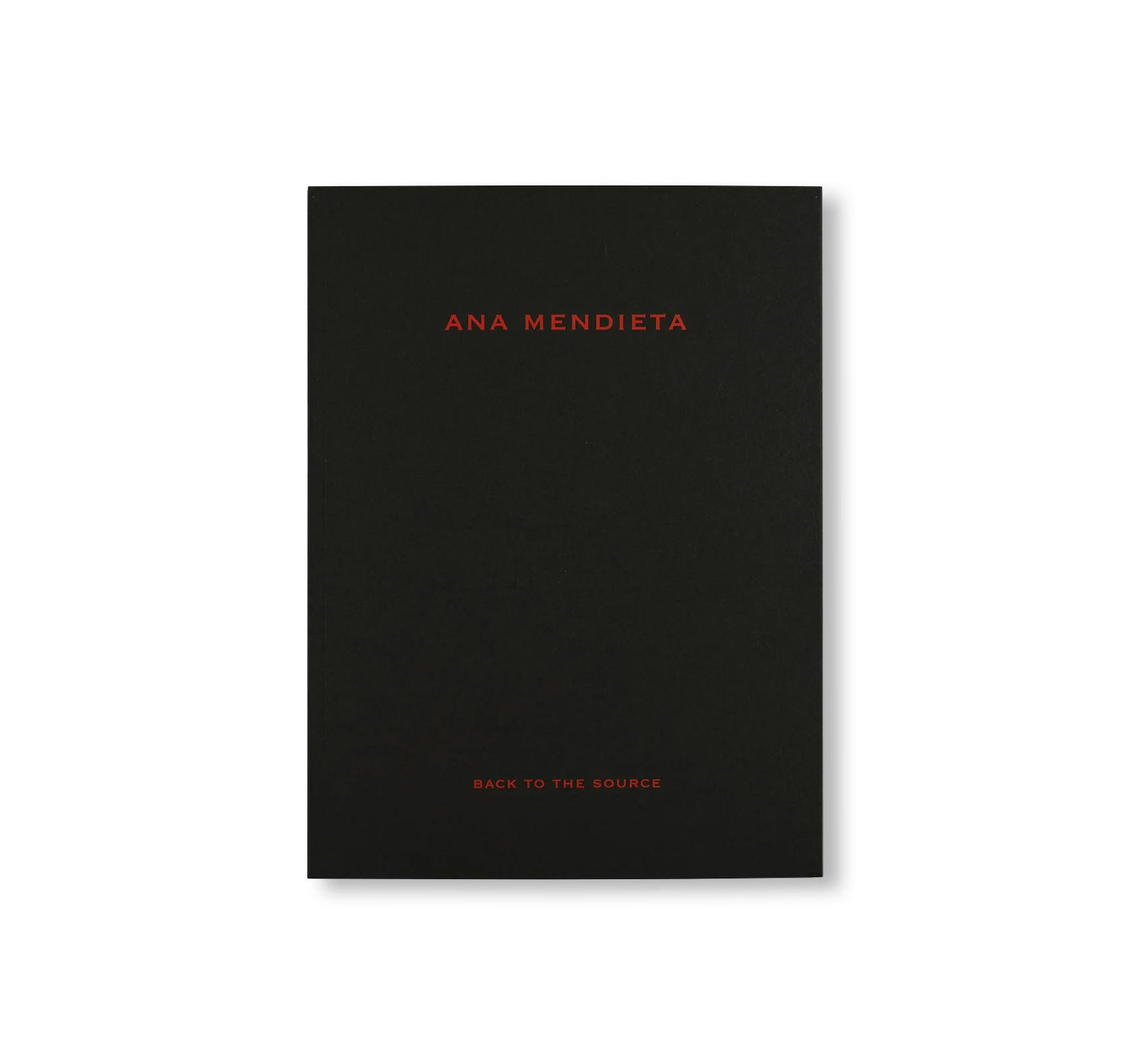 ANA MENDIETA: BACK TO THE SOURCE