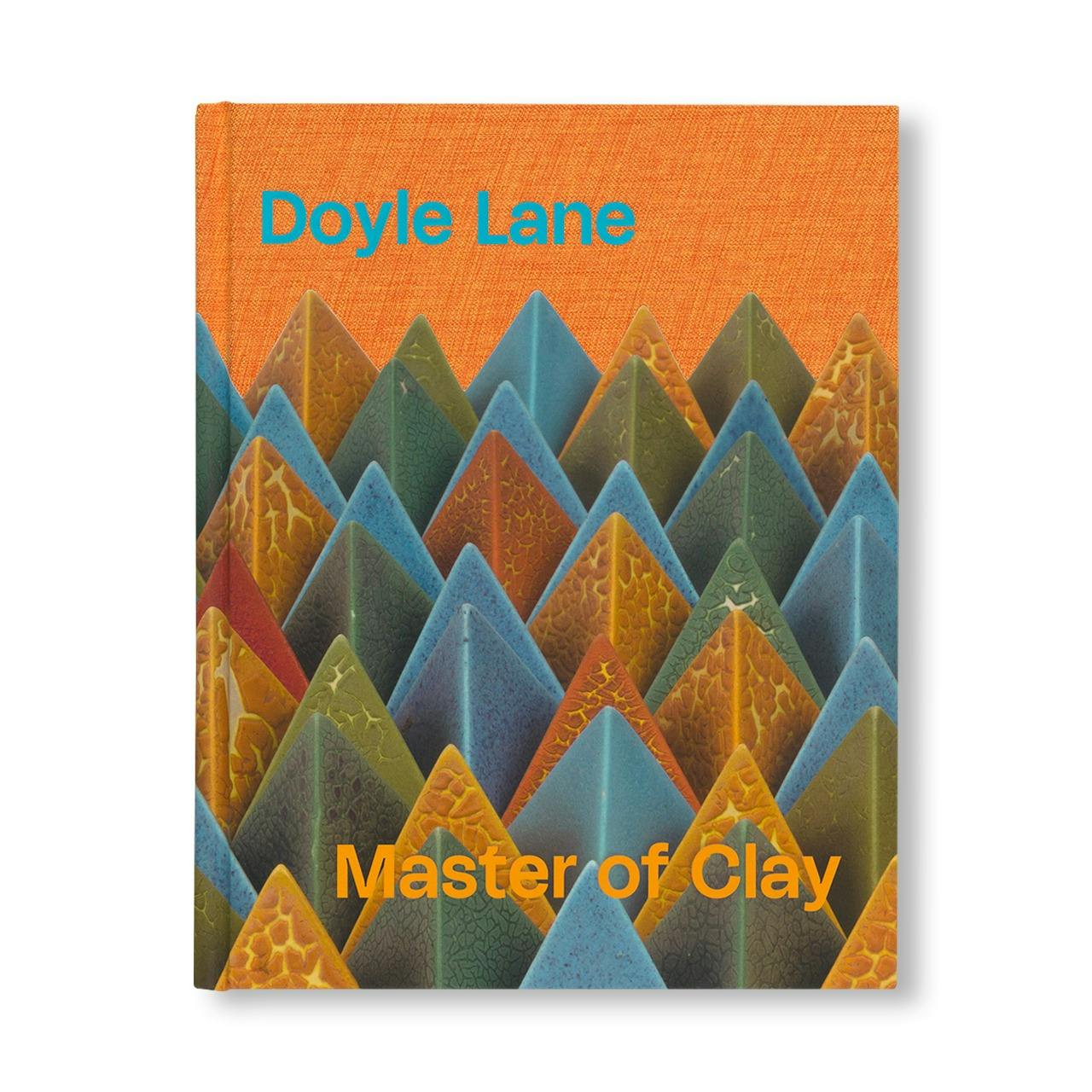 DOYLE LANE: MASTER OF CLAY